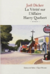La vérité sur l’affaire Harry Québert