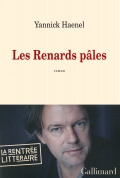 « Les Renards pâles » de Yannick Haenel