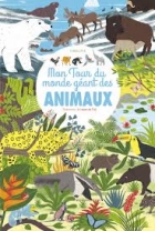 Mon tour du monde géant des animaux