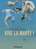 „Vive la marée !“ von Prudhomme und Rabaté