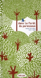 Dans la forêt du paresseux