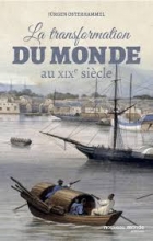 La transformation du monde au XIXème siècle