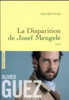 La disparition de Josef Mengele - Prix Renaudot 2017