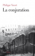 « La conjuration » de Philippe Vasset