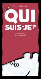 Qui suis-je ? de Alain Crozon