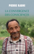 "La Convergence des consciences" de Pierre Rabhi