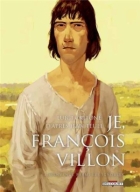 Je, François Villon - Tome 2 