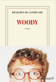 « Woody » de Benjamin de Laforcade 