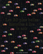 Les 20 plus belles histoires à lire le soir