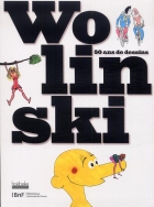 Wolinski - 52 ans de dessins