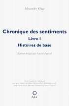 Chronique des sentiments - Livre 1