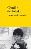 "Thésée, sa vie nouvelle" de Camille de Toledo