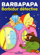 Barbapapa - Barbidur Détective