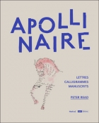 Apollinaire - Lettres, calligrammes, manuscrits