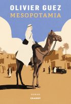 « Mesopotamia » d’Olivier Guez