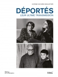 "Déportés, leur ultime transmission" de Karine Sicard Bouvatier