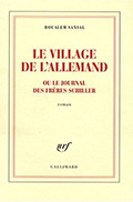 « Le village de l'allemand ou le journal des frères Schiller » de Boualem Sansal