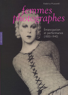 Femmes photographes - Emancipation et performance (1850-1940)