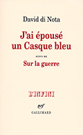 « J'ai épousé un casque bleu » de David di Nota