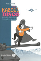 Kaboul Disco, tome 1 et 2