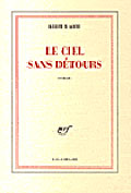 Le ciel sans détours de Kebbir M. Ammi