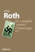 Le complot contre l'Amérique de Philip Roth