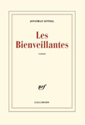 Les Bienveillantes de Jonathan Littell – Prix Goncourt 2006