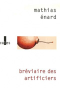 « Bréviaire des artificiers » de Mathias Énard
