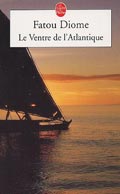 Le ventre de l'Atlantique von Fatou Diome