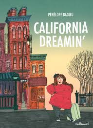 California Dreamin' de Pénélope Bagieu